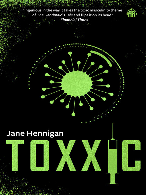 Title details for Toxxic by Jane Hennigan - Available